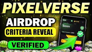 PIXELVERSE AIRDROP CRITERIA LEAK  GET VERIFIED TICK  ON PIXELVERSE