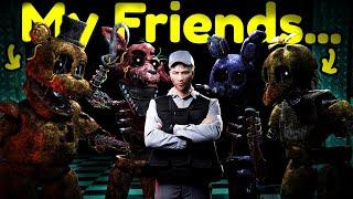 The FNAF Game Where You Get HUNTED By your Friends