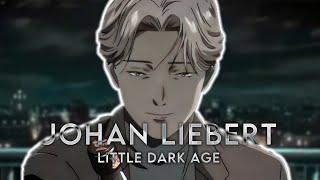 Johan Liebert Edit  Little Dark Age