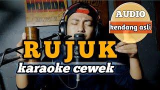 Rujuk - karaoke tanpa vokal cewek dangdut koplo