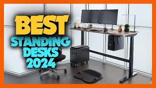 Top 10 Best Standing Desk of 2024