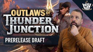 Getting My Just Deserts In Outlaws of Thunder Junction Draft  OTJ