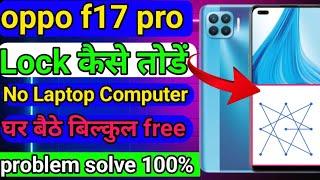 oppo f17 pro Hard reset kese karain  How to format pin pattern in oppo F17 pro