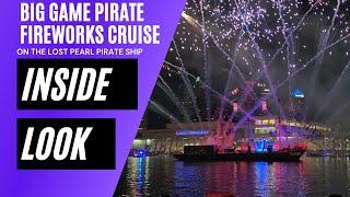 INSIDE LOOK Big Game Pirate Fireworks Cruise on the Lost Pearl