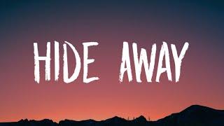 Daya - Hide Away Lyrics