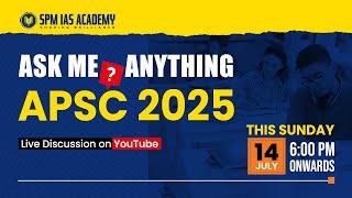 Ask me Anything  Target APSCUPSC 2024-2025  Live Session  SPM IAS Academy