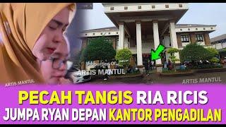 BERITA HARI INI  Tangis Ria Ricis Pecah Jelang Putusan Sidang Cerai sama suaminya Teuku ryan