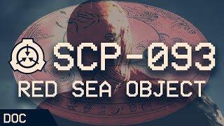 SCP-093 - Red Sea Object   Object Class - Euclid  Extradimensional SCP