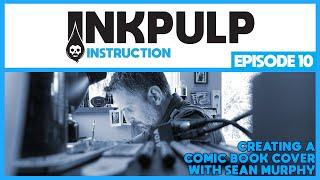 INKPULP INSTRUCTION Episode 10 How to draw a Batman Cover with Sean Murphy