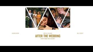 ΜΕΤΑ ΤΟ ΓΑΜΟ After the Wedding - Trailer greek subs