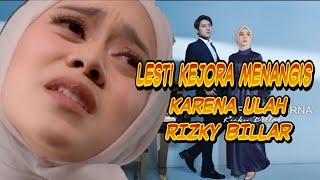 Lesti Kejora Menangis Karena Ulah Rizky Billar  Begini tanggapan Netizen Baru-baru ini