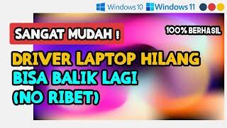 CARA MENGATASI DRIVER DI LAPTOP WINDOWS 11 & WINDOWS 10 HILANG PADA DEVICE MANAGER