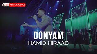 Hamid Hiraad - Donyam   LIVE IN CONCERT حمید هیراد - دنیام