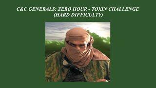 C&C Generals Zero Hour - Toxin Challenge - Hard Difficulty