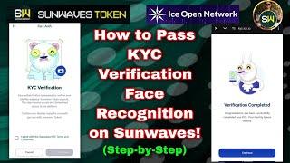 How to get KYC Verified through Face Recognition on Sunwaves Token Account Step-by-Step Guide