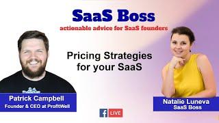 Pricing Strategies for your SaaS with Patrick Campbell SaaS Boss Episode 49