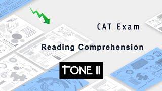Tone II  Reading Comprehension  CAT Exam