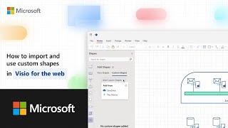 How to import and use custom shapes in Microsoft Visio for the web