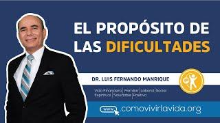 EL PROPÓSITO DE LAS DIFICULTADES