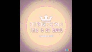 Ehrencrona - This Is So Good Radio Edit by MarinD