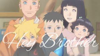 Kawaki Boruto Himawari AMV  Hey Brother