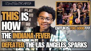 THIS Is How The Indiana Fever DEFEATED The Los Angeles Sparks