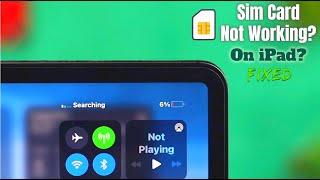 Fixed SIM Card Not Working iPad ProAirMini