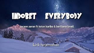 INDOBET EVERYBODY LAGU TIMUR TERBARU 2021  VIRAL LIRIK TERJEMAHAN