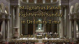 St Ignatius Parish l Sunday Mass 10 AM  8-4-24