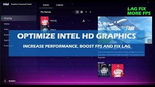 How to Optimize Intel HD Graphics For Gaming and Performance 2021