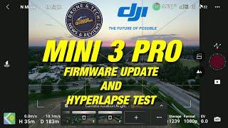 DJI Mini 3 Pro Firmware update V01.00.0300 and HyperLapse Test