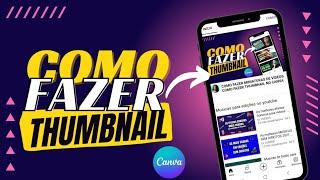 COMO FAZER MINIATURAS DE VÍDEOS- COMO FAZER THUMBNAIL NO CANVA