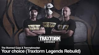 The Stunned Guys & Tommyknocker - Your choice Traxtorm Legends Rebuild TL001