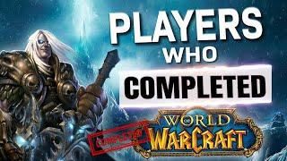 The Players Who COMPLETED World of Warcraft... 100% Achievements Complete  WoW LazyBeast