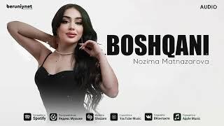 Nozima Matnazarova - Boshqani Audio