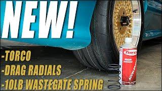 TESTING THE NITTO 555 R2 DRAG RADIALS + 10 lb Wastegate Spring + Torco