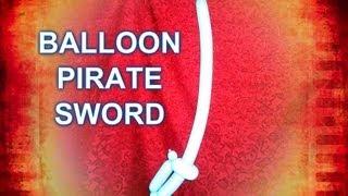 HOW TO BALLOON PIRATE SWORD - Balloon Animal