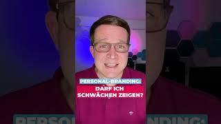 #personalbranding - Darf ich Schwächen zeigen? #marketing #shorts