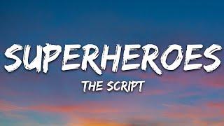 The Script - Superheroes Lyrics