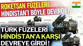 TÜRK FÜZELERİ HİNDİSTANI DEVİRDİ  - SAVUNMA SANAYİ