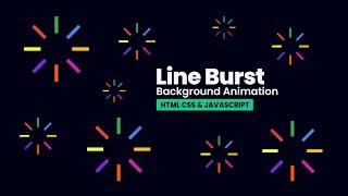 Awesome Line Burst Background Animation - Using HTML CSS & Javascript