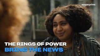 The Rings of Power  Bring The News  Amazon Prime