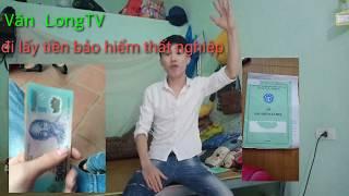 Văn LongTV đi lấy tiền thất nghiệp