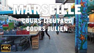 4K  Marseille FRANCE - Walking from Cours Lieutaud to Cours Julien