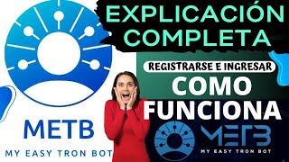 COMO FUNCIONA MY EASY TRON BOT EXPLICACIÓN COMPLETA FACIL PASO A PASO 2022