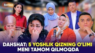 YANGI HAYOT - DAHSHAT 5 YOSHLIK QIZNING OLIMI MENI TAMOM QILMOQDA