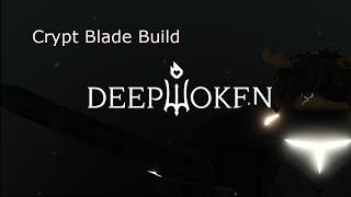 most toxic good and brain death crypt blade build in deewpoken #deepwoken  #deepwokenroblox​