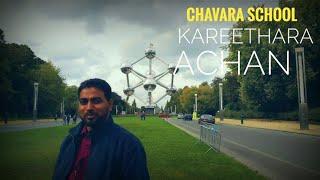 Kareethara achan • Chavara CMI Public• For one last time We will miss you School • Brilliant Pala