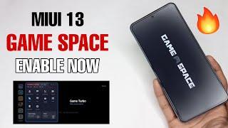 NEW Game Space MIUI 13 Enable Now Any Xiaomi Devices No Root - Miui 13 Feature