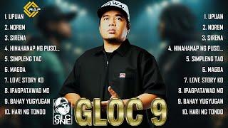 Gloc-9 Greatest Hits  Best Songs Of Gloc-9  Gloc-9 Best Songs  Rap Songs Tagalog